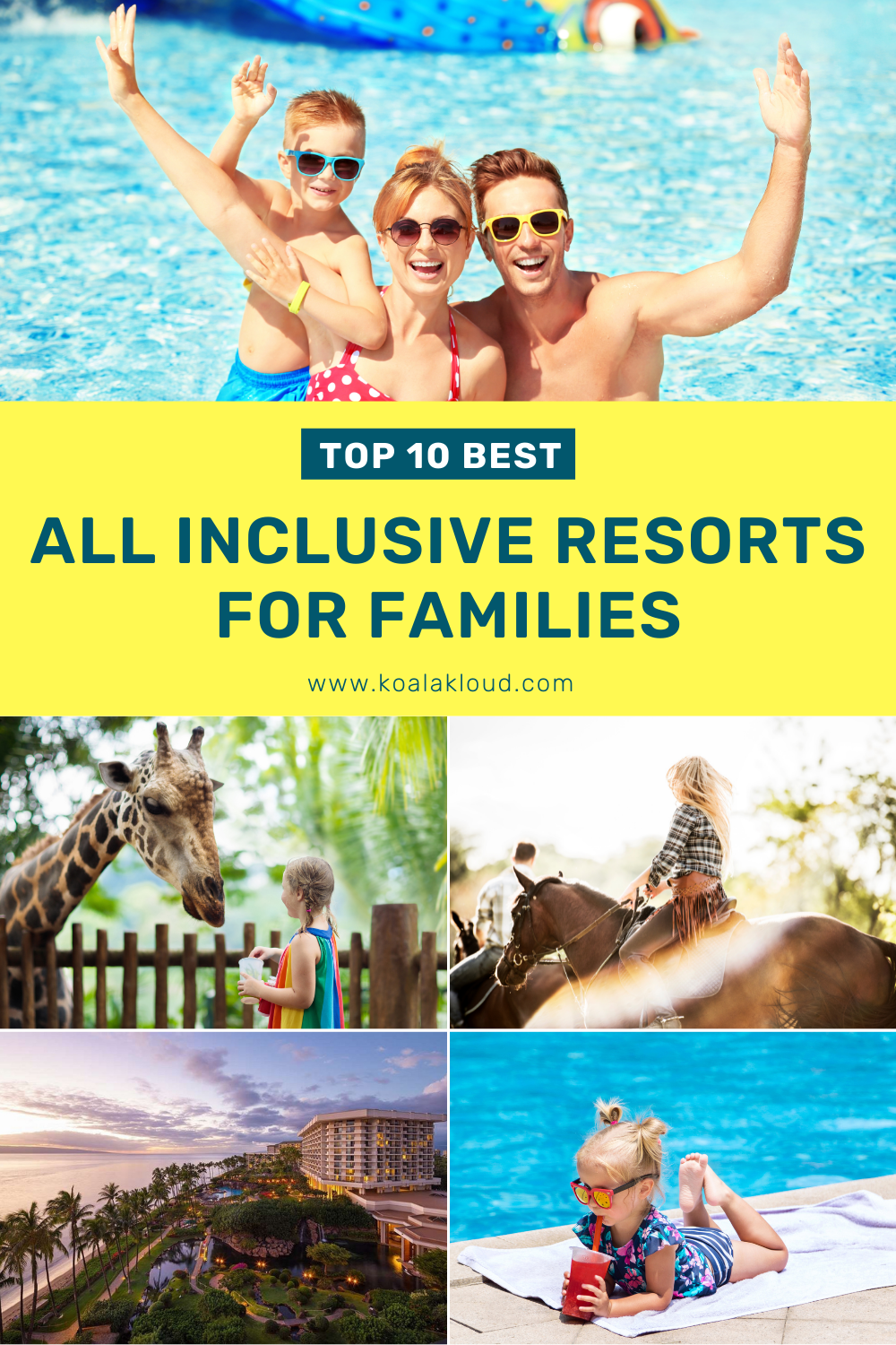 10 Best All Inclusive Resorts For Families 2022
