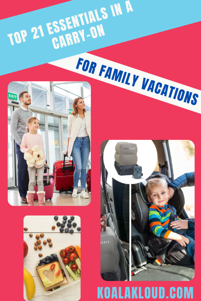 What To Pack In A Carry-On For Family Vacations: Top 21 Essentials